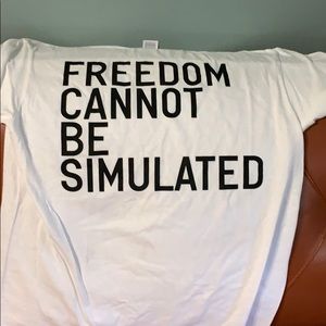 White cotton T shirt Freedom Cannot Be Simulated